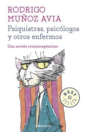 PSIQUIATRAS,PSICÓLOGOS Y OTROS ENFERMOS | 9788466331470 | MUÑOZ AVIA,RODRIGO | Llibreria Geli - Llibreria Online de Girona - Comprar llibres en català i castellà