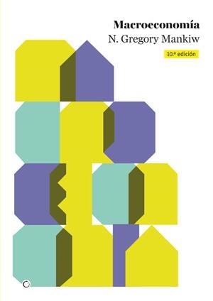 MACROECONOMÍA(10ª EDICIÓN 2020) | 9788494997969 | MANKIW, GREGORY | Llibreria Geli - Llibreria Online de Girona - Comprar llibres en català i castellà