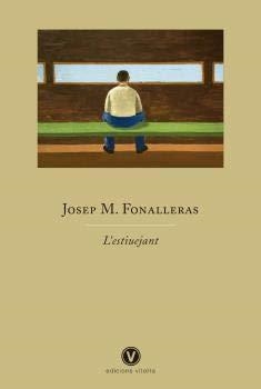 L'ESTIUEJANT | 9788412001761 | FONALLERAS,JOSEP MARIA | Libreria Geli - Librería Online de Girona - Comprar libros en catalán y castellano