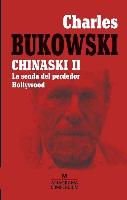 CHINASKI II(LA SENDA DEL PERDEDOR/HOLLYWOOD) | 9788433959669 | BUKOWSKI, CHARLES | Libreria Geli - Librería Online de Girona - Comprar libros en catalán y castellano