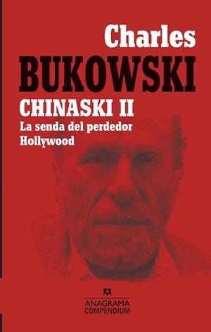 CHINASKI II(LA SENDA DEL PERDEDOR/HOLLYWOOD) | 9788433959669 | BUKOWSKI, CHARLES | Llibreria Geli - Llibreria Online de Girona - Comprar llibres en català i castellà