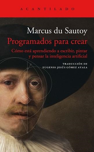 PROGRAMADOS PARA CREAR | 9788417902377 | DU SAUTOY, MARCUS | Libreria Geli - Librería Online de Girona - Comprar libros en catalán y castellano