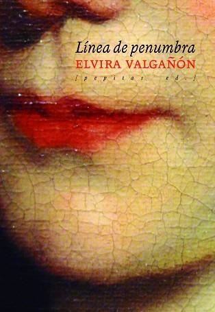 LÍNEA DE PENUMBRA | 9788417386627 | VALGAÑÓN PRADO, ELVIRA | Libreria Geli - Librería Online de Girona - Comprar libros en catalán y castellano