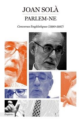 PARLEM-NE.CONVESES LINGÜISTIQUES(1990-1997) | 9788417879501 | SOLÀ CORTASSA, JOAN | Libreria Geli - Librería Online de Girona - Comprar libros en catalán y castellano