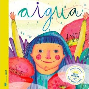 AIGUA(UNA CANÇÓ CONTADA DE CESK FREIXAS) | 9788494977497 | FIGUERAS TORTRAS, LAIA/PUYUELO CAPELLAS, NÚRIA | Libreria Geli - Librería Online de Girona - Comprar libros en catalán y castellano