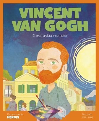 VINCENT VAN GOGH | 9788418139253 | NUÑO, FRAN | Libreria Geli - Librería Online de Girona - Comprar libros en catalán y castellano
