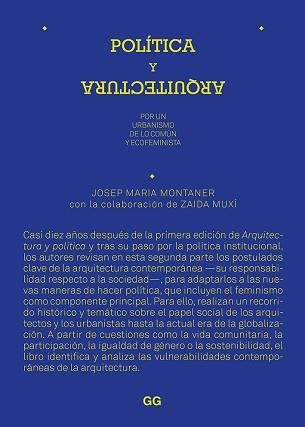 POLÍTICA Y ARQUITECTURA.POR UN URBANISMO DE LO COMÚN Y ECOFEMINISTA | 9788425232459 | MONTANER,JOSEP MARIA/MUXÍ,ZAIDA | Libreria Geli - Librería Online de Girona - Comprar libros en catalán y castellano