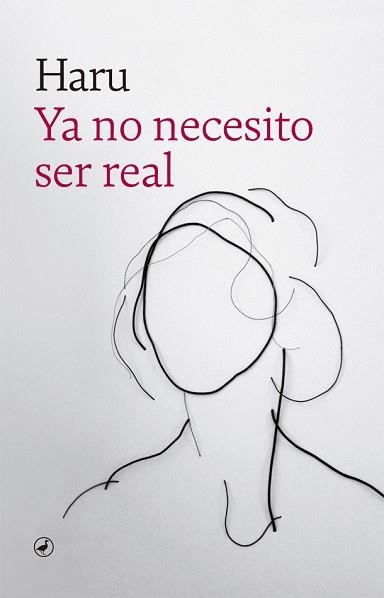 YA NO NECESITO SER REAL | 9788418059018 | HARU | Libreria Geli - Librería Online de Girona - Comprar libros en catalán y castellano