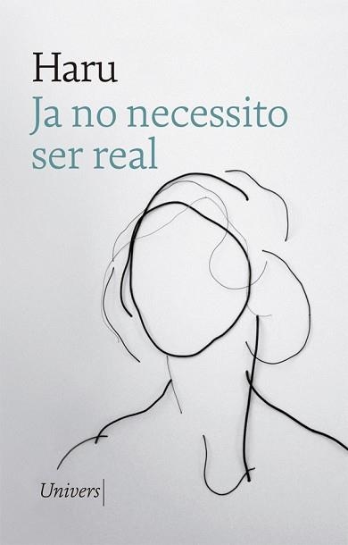 JA NO NECESSITO SER REAL | 9788417868451 | HARU | Llibreria Geli - Llibreria Online de Girona - Comprar llibres en català i castellà