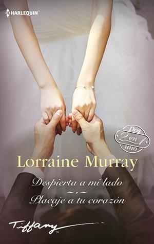 DESPIERTA A MI LADO/ PLACAJE A TU CORAZON | 9788413485980 | MURRAY,LORRAINE | Llibreria Geli - Llibreria Online de Girona - Comprar llibres en català i castellà