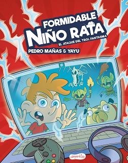 FORMIDABLE NIÑO RATA.EL ATAQUE DEL TROL FANTASMA | 9788417222895 | MAÑAS ROMERO,PEDRO | Llibreria Geli - Llibreria Online de Girona - Comprar llibres en català i castellà