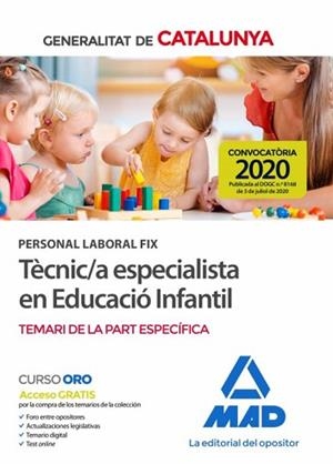 TÈCNIC/A ESPECIALISTA EN EDUCACIÓ INFANTIL(TEMARI DE LA PART ESPECÍFICA.EDICIÓ 2020) | 9788414238967 | CLAVIJO GAMERO,ROCÍO/RIERA ROCA,MAGALÍ | Libreria Geli - Librería Online de Girona - Comprar libros en catalán y castellano