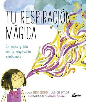TU RESPIRACIÓN MÁGICA.EN CALMA Y FELIZ CON LA RESPIRACIÓN MINDFULNESS | 9788484458289 | RODRÍGUEZ MANSO,LAURA | Libreria Geli - Librería Online de Girona - Comprar libros en catalán y castellano