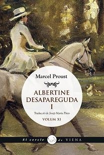 ALBERTINE DESAPAREGUDA-1(VOLUM XI) | 9788417998561 | PROUST,MARCEL | Libreria Geli - Librería Online de Girona - Comprar libros en catalán y castellano
