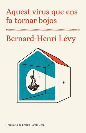 AQUEST VIRUS QUE ENS FA TORNAR BOJOS | 9788417353285 | HENRI LEVY,BERNARD | Libreria Geli - Librería Online de Girona - Comprar libros en catalán y castellano