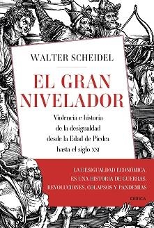 EL GRAN NIVELADOR.VIOLENCIA E HISTORIA DE LA DESIGUALDAD DESDE LA EDAD DE PIEDRA HASTA EL SIGLO XX | 9788491992424 | SCHEIDEL,WALTER | Libreria Geli - Librería Online de Girona - Comprar libros en catalán y castellano