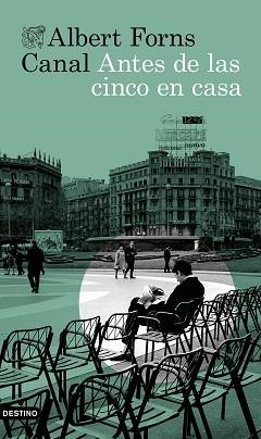 ANTES DE LAS CINCO EN CASA | 9788423358014 | FORNS CANAL,ALBERT | Libreria Geli - Librería Online de Girona - Comprar libros en catalán y castellano