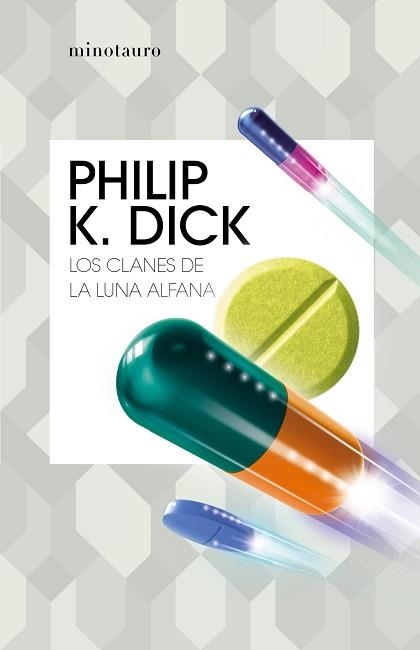 LOS CLANES DE LA LUNA ALFANA | 9788445007280 | DICK,PHILIP K. | Libreria Geli - Librería Online de Girona - Comprar libros en catalán y castellano