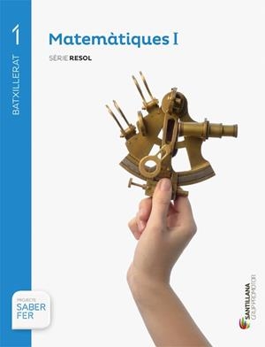 MATEMATIQUES(PRIMER BATXILLERAT.SERIE RESOL.SABER FER) | 9788490476963 | VARIOS AUTORES | Libreria Geli - Librería Online de Girona - Comprar libros en catalán y castellano