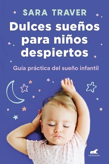 DULCES SUEÑOS PARA NIÑOS DESPIERTOS | 9788418045318 | TRAVER,SARA | Libreria Geli - Librería Online de Girona - Comprar libros en catalán y castellano