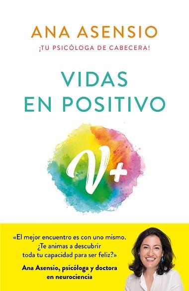 VIDAS EN POSITIVO | 9788413142289 | ASENSIO,ANA | Llibreria Geli - Llibreria Online de Girona - Comprar llibres en català i castellà