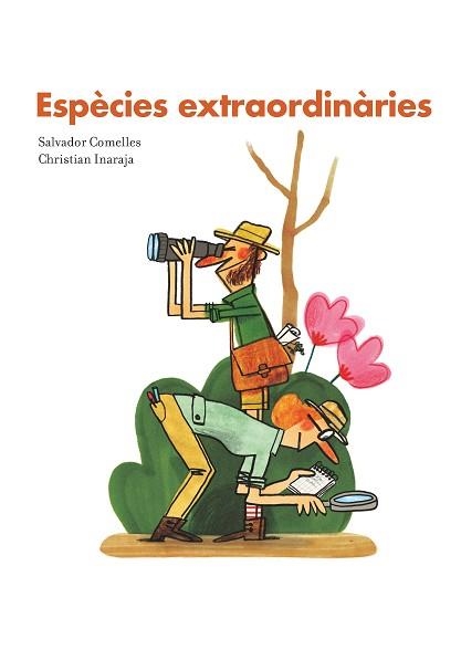 ESPÈCIES EXTRAORDINÀRIES | 9788416490714 | COMELLES,SALVADOR/INARAJA,CHRISTIAN | Libreria Geli - Librería Online de Girona - Comprar libros en catalán y castellano