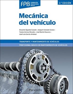 MECÁNICA DEL VEHÍCULO(2ª EDICIÓN) | 9788428342643 | ÁGUEDA CASADO,EDUARDO/GARCÍA JIMÉNEZ,JOSÉ LUIS/GÓMEZ MORALES, TOMÁS/GONZALO GRACIA, JOAQUÍN/MARTÍN | Libreria Geli - Librería Online de Girona - Comprar libros en catalán y castellano