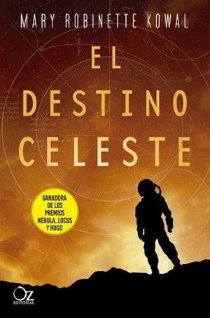 EL DESTINO CELESTE | 9788417525491 | KOWAL,MARY ROBINETTE | Llibreria Geli - Llibreria Online de Girona - Comprar llibres en català i castellà