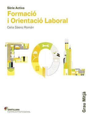 FORMACIO I ORIENTACIÓ LABORAL(GRAU MITJÀ) | 9788468011257 | SAENZ ROMAN,CELIA | Libreria Geli - Librería Online de Girona - Comprar libros en catalán y castellano
