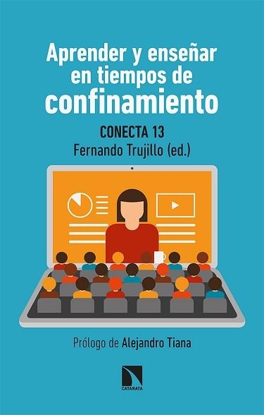 APRENDER Y ENSEÑAR EN TIEMPOS DE CONFINAMIENTO | 9788413520520 | TRUJILLO,FERNANDO(ED.) | Libreria Geli - Librería Online de Girona - Comprar libros en catalán y castellano