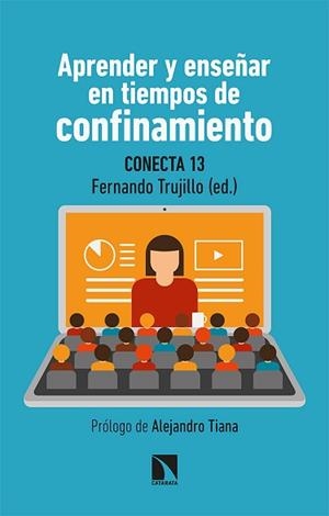 APRENDER Y ENSEÑAR EN TIEMPOS DE CONFINAMIENTO | 9788413520520 | TRUJILLO,FERNANDO(ED.) | Llibreria Geli - Llibreria Online de Girona - Comprar llibres en català i castellà