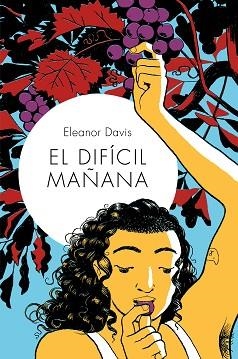 EL DIFÍCIL MAÑANA | 9788418215162 | DAVIS,ELEANOR | Llibreria Geli - Llibreria Online de Girona - Comprar llibres en català i castellà