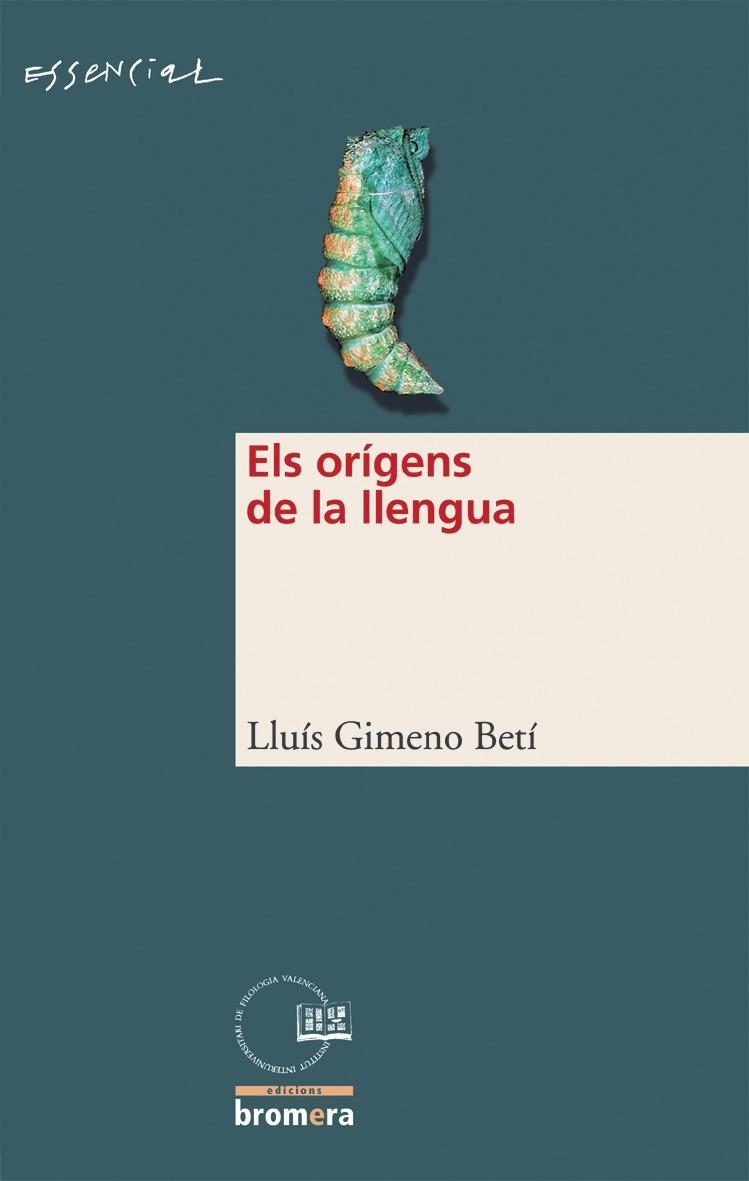 ELS ORIGENS DE LA LLENGUA | 9788476606841 | GIMENO BETI,LLUIS | Libreria Geli - Librería Online de Girona - Comprar libros en catalán y castellano