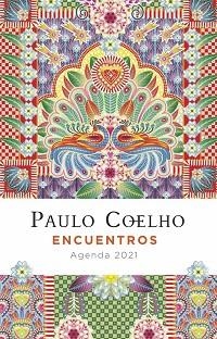 ENCUENTROS(AGENDA COELHO 2021) | 9788408227267 | COELHO,PAULO | Libreria Geli - Librería Online de Girona - Comprar libros en catalán y castellano