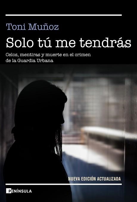 SOLO TÚ ME TENDRÁS | 9788499429274 | MUÑOZ,TONI | Libreria Geli - Librería Online de Girona - Comprar libros en catalán y castellano