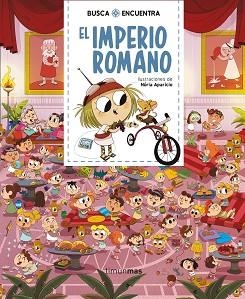 EL IMPERIO ROMANO(BUSCA Y ENCUENTRA) | 9788408222378 | APARICIO,NÚRIA | Libreria Geli - Librería Online de Girona - Comprar libros en catalán y castellano