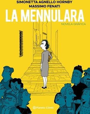 LA MENNULARA | 9788413410920 | HORNBY,SIMONETTA AGNELLO/FENATI,MASSIMO | Llibreria Geli - Llibreria Online de Girona - Comprar llibres en català i castellà