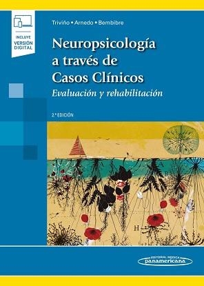 NEUROPSICOLOGÍA A TRAVÉS DE CASOS CLÍNICOS(2ª EDICIÓN 2020.INCLUYE VERSIÓN DIGITAL) | 9788491107118 | ARNEDO,MARISA/TRIVIÑO,MÓNICA | Libreria Geli - Librería Online de Girona - Comprar libros en catalán y castellano