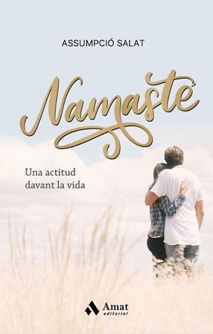 NAMASTÉ | 9788418114472 | SALAT,ASSUMPCIO | Llibreria Geli - Llibreria Online de Girona - Comprar llibres en català i castellà