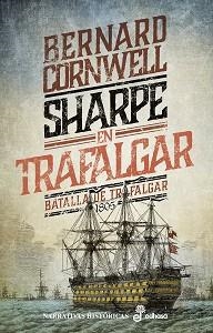 SHARPE EN TRAFALGAR (IV).BATALLA DE TRAFALGAR 1805 | 9788435063654 | CORNWELL,BERNARD | Libreria Geli - Librería Online de Girona - Comprar libros en catalán y castellano