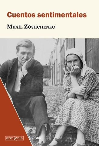CUENTOS SENTIMENTALES | 9788412003987 | ZÓSHCHENKO,MIJÁIL | Libreria Geli - Librería Online de Girona - Comprar libros en catalán y castellano