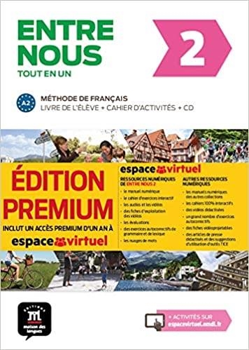 ENTRE NOUS-2(LIVRE DE L'ÉLÈVE+CAHIER D'ACTIVITÉS+CD.ÉDITION PREMIUM) | 9788417249748 | Libreria Geli - Librería Online de Girona - Comprar libros en catalán y castellano