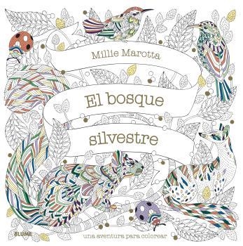 EL BOSQUE SILVESTRE | 9788418075902 | MAROTTA,MILIE | Libreria Geli - Librería Online de Girona - Comprar libros en catalán y castellano