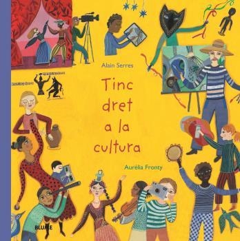 TINC DRET A LA CULTURA | 9788418075971 | SERRES,ALAIN/FRONTY,AURÉLIA | Libreria Geli - Librería Online de Girona - Comprar libros en catalán y castellano