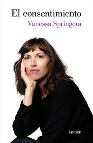 EL CONSENTIMIENTO | 9788426409270 | SPRINGORA,VANESSA | Llibreria Geli - Llibreria Online de Girona - Comprar llibres en català i castellà