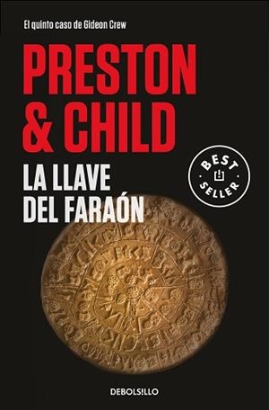 LA LLAVE DEL FARAÓN(GIDEON CREW 5) | 9788466350709 | PRESTON,DOUGLAS/CHILD,LINCOLN | Libreria Geli - Librería Online de Girona - Comprar libros en catalán y castellano