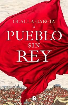 PUEBLO SIN REY | 9788466668132 | GARCÍA,OLALLA | Libreria Geli - Librería Online de Girona - Comprar libros en catalán y castellano