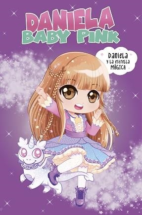 DANIELA Y LA ESTRELLA MÁGICA | 9788448855260 | BABY PINK,DANIELA/TORINOS,HENAR | Libreria Geli - Librería Online de Girona - Comprar libros en catalán y castellano