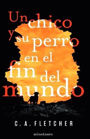 UN CHICO Y SU PERRO EN EL FIN DEL MUNDO | 9788445008317 | FLETCHER,C.A. | Libreria Geli - Librería Online de Girona - Comprar libros en catalán y castellano