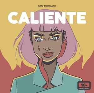 CALIENTE | 9788418260117 | SANTAMARIA,MATU | Libreria Geli - Librería Online de Girona - Comprar libros en catalán y castellano